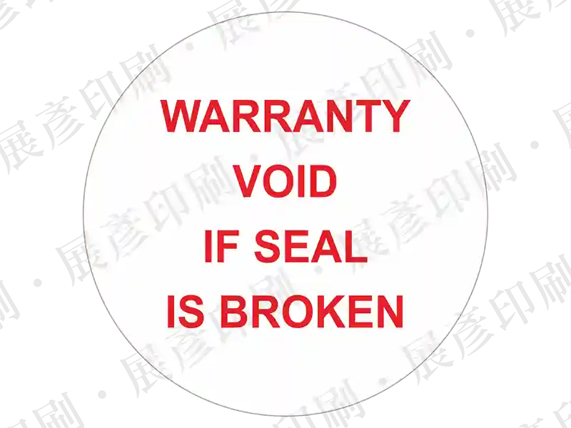紅字「WARRANTY VOID IF SEAL IS BROKEN」。用途：封條破損保固無效標示。語系：英文